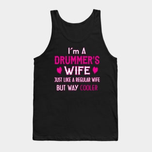 I'm A Drummer's Wife Tank Top